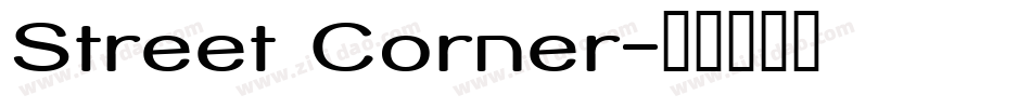 Street Corner字体转换